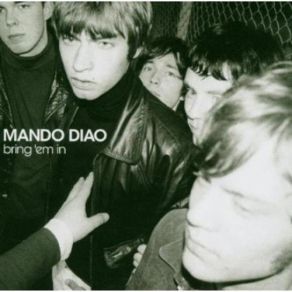 Download track Paralyzed Mando Diao