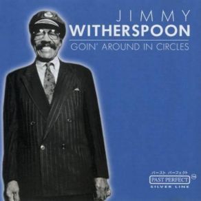 Download track I'm Just Wandering (Part 1) Jimmy Witherspoon