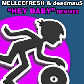 Download track Hey Baby (Noir Wet Vocal Tool) Deadmau5