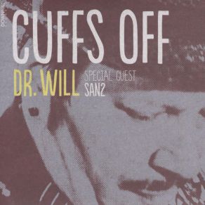 Download track I Can't Go Wrong San2, Dr. Will