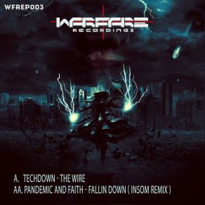 Download track Fallin Down (Insom Remix) Faith, Pandemic, Techdown