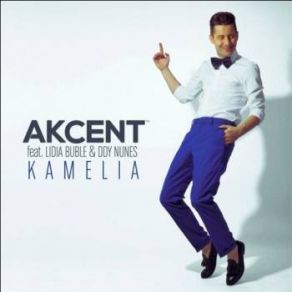 Download track Kamelia (DJ Ackym Mombahton Remix) Akcent, Ddy Nunes, Lidia Buble