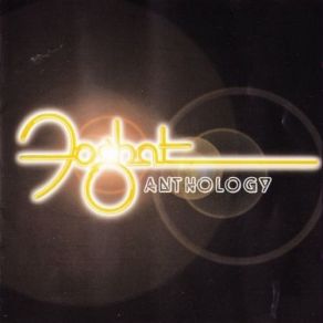 Download track Somebody's Been Sleeping In My Bed Foghat