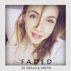 Download track Faded Greta, Dj Nello