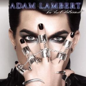 Download track For Your Entertainment (Brad Walsh Remix) Adam Lambert