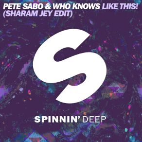 Download track Like This! (Sharam Jey Edit) Pete Sabo