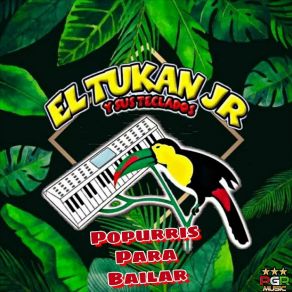 Download track Popurri El Pato El Tukan Jr