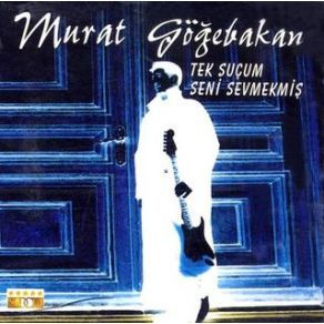 Download track Bir Sen Kaldın Murat Göğebakan