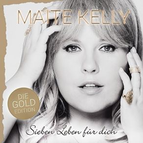 Download track Sieben Leben Für Dich Maite Kelly