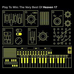 Download track Play To Win Heaven 17