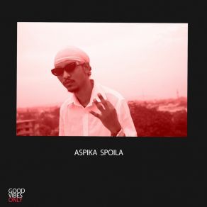 Download track Feelin' My Self Aspika Spoila