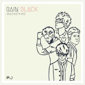 Download track Maldita Dulzura Black Rain