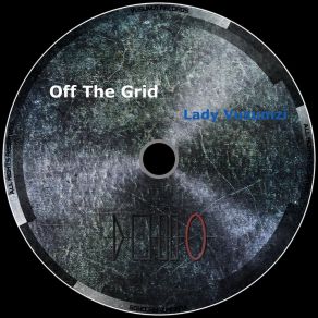 Download track Off The Grid Lady Vusumzi