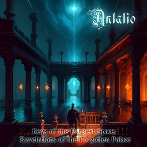 Download track The Advance Of The Ancient Power Antalio