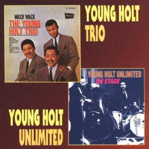 Download track This Little Light Of Mine The Young Holt Trio, Young - Holt Unlimited