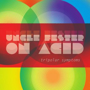 Download track Yr Ego = Not Yr Amigo (Version) Uncle Fester On Acid