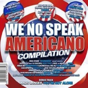 Download track We No Speak Americano Yolanda Be Cool