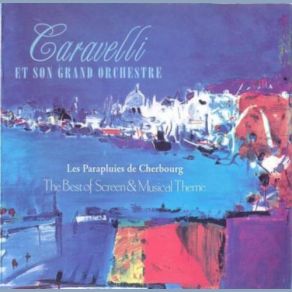 Download track I Could Have Danced All Night (From 'My Fair Lady') Caravelli