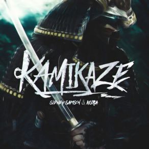 Download track Kamikaze (Original Mix) Sidney Samson, Kúra