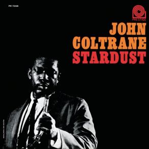 Download track Then I'll Be Tired Of You John Coltrane