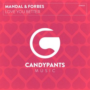 Download track Love You Better (Original Mix) Forbes, Mandal