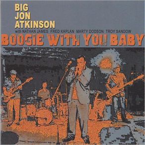 Download track Don't You Know Big John Atkinson