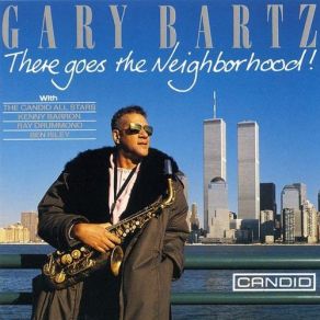 Download track I've Never Been In Love Before Gary Bartz
