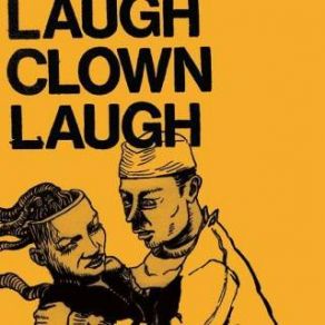 Download track Laugh Clown Laugh Laugh Clown Laugh