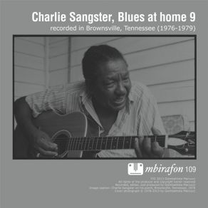 Download track A Year And Six Months Old Blues (Take 3) Charlie Sangster