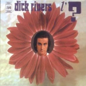 Download track Je Sais Dick Rivers