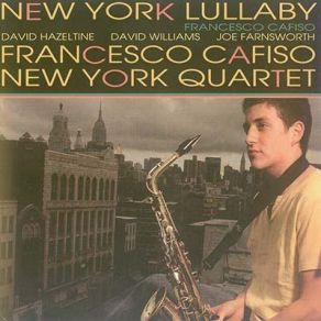 Download track My Old Flame Francesco Cafiso, Francesco Cafiso New York Quartet