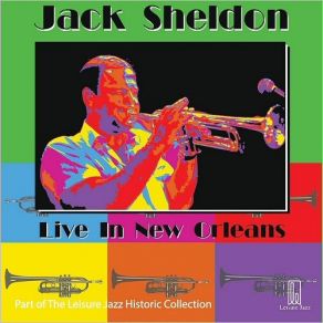 Download track The One I Love Belongs To Somebody Else (Live) Jack Sheldon