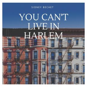 Download track That's What Love Did To Me Sidney Bechet