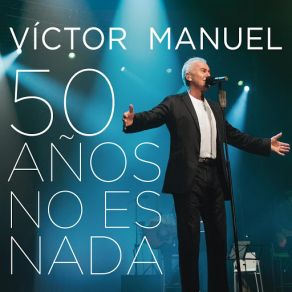 Download track El Abuelo Vítor (En Directo) Víctor Manuel