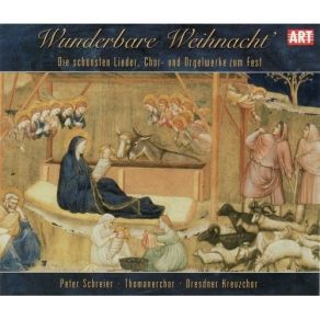 Download track 08 Nun Freut Euch, Liebe Christen G _ Mein BWV 734 Peter Schreier, Dresdner Kreuzchor, Thomanerchor Leipzig