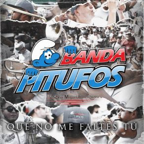 Download track Mi Persona Favorita Banda Pitufos De San Miguel Eménguaro