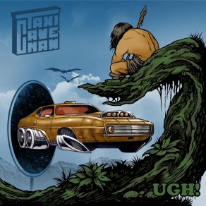 Download track UGH! Taxi Caveman