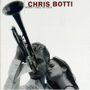 Download track Let'S Fall In Love Chris Botti