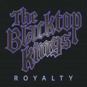 Download track No Reflection The Blacktop Kings