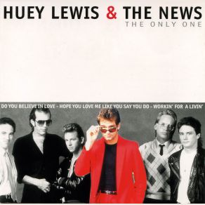 Download track Do You Believe In Love Huey Lewis, The News