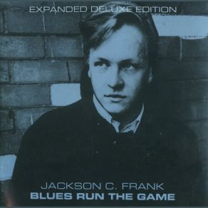 Download track I Don't Want To Love You No More Jackson C. Frank
