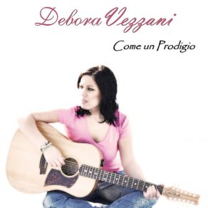 Download track Cerco Il Tuo Volto (Radio Edit) Debora Vezzani