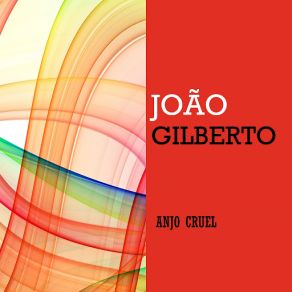 Download track Rapaz De Bem João Gilberto
