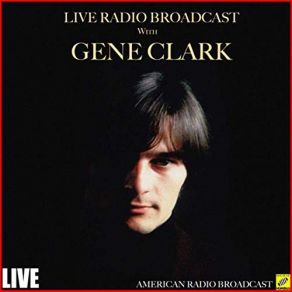 Download track Will You Still Love Me Tomorrow (Live) Gene Clark