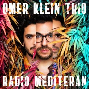 Download track Arak Omer Klein TrioOmer Klein