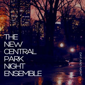 Download track 'Cause It Sounds So Good The New Central Park Night Ensemble