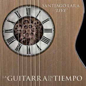 Download track Entre Dos Aguas, Del Maestro Paco De Lucía (Live) Santiago Lara