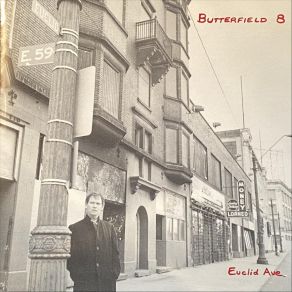 Download track I've Got A Lot On My Mind BUtterfield 8