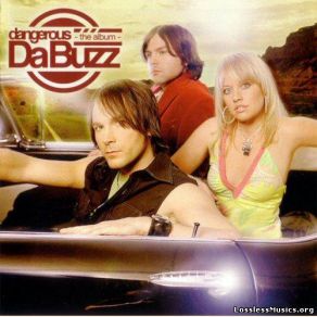 Download track Dangerous Da Buzz