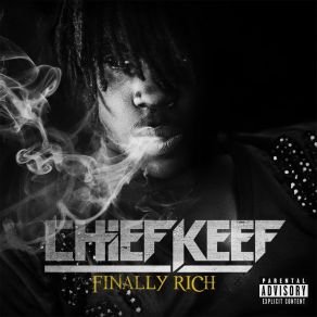 Download track Finally Rich Chief Keef